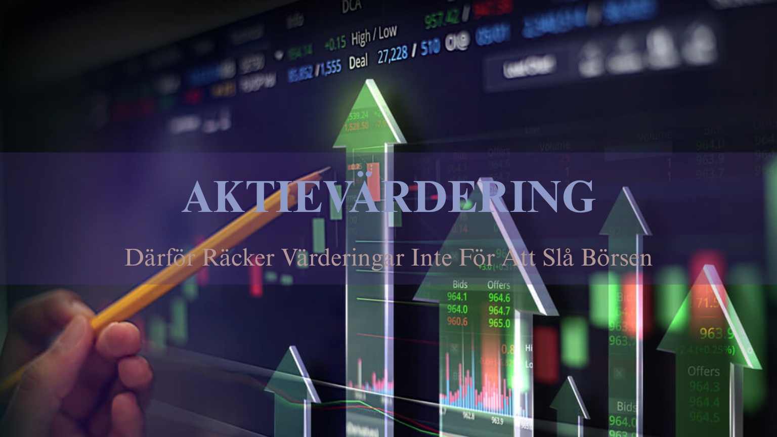 Dina Pengar 180 Samuelssons Rapport Aktievärdering, aktieanalys, börsen, investeringsstrategi, finansiell analys, aktiekurser, börsutveckling