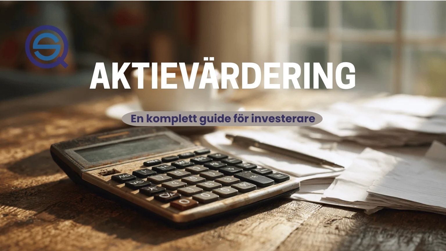 Aktievärdering, investerare, aktieanalys, börsen, finansiell analys, bolagsvärdering, investeringsstrategi