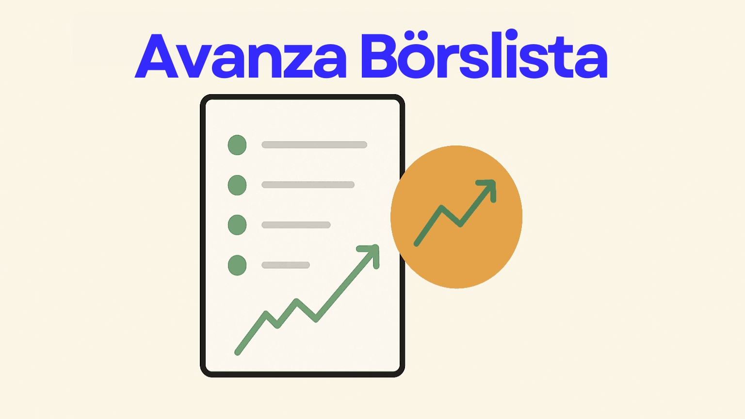 Avanza börslista, illustration av aktielistor med stigande grafer för att välja aktier till din aktieportfölj, guide till bra börslistor på Avanza.