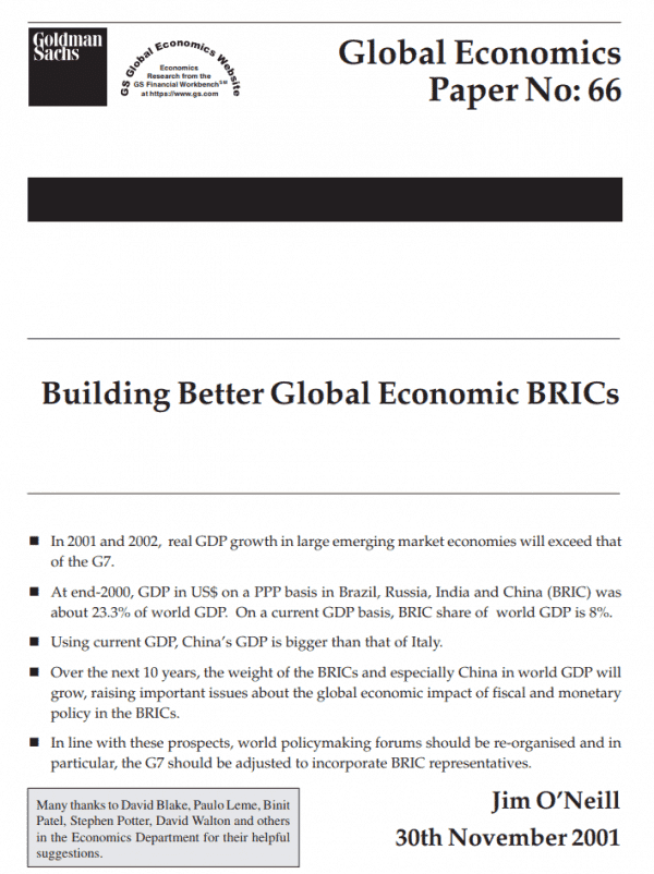 Goldman Sachs Global Economics Paper No 66 av Jim O'Neill, Building Better Global Economic BRICs, ursprunget till BRICS-begreppet.