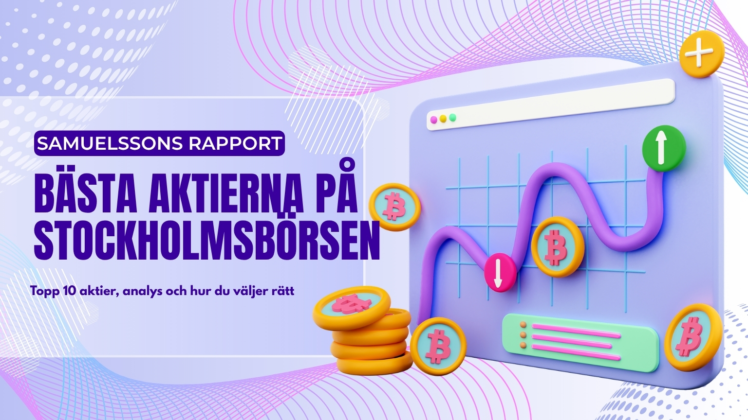 En lila och blå grafik från Samuelssons Rapport med rubriken ”Bästa aktierna på Stockholmsbörsen 2026”, föreställande en 3D-skärm med en börsgraf och guldmynt.