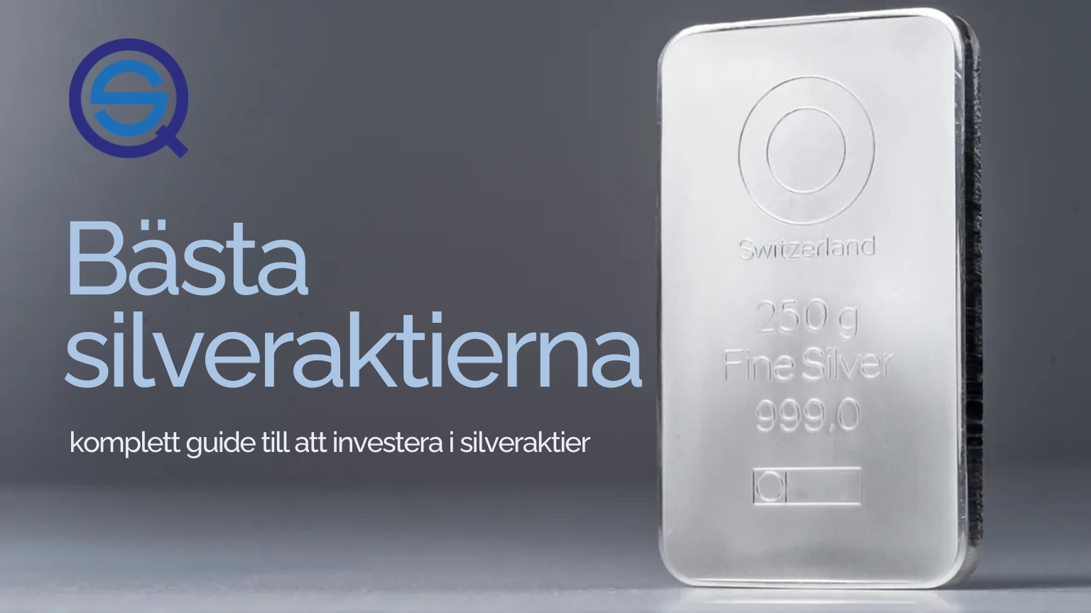 Dina Pengar 313 Samuelssons Rapport Bästa silveraktierna 2026, en silvertacka på 250g bredvid texten komplett guide till att investera i silveraktier.