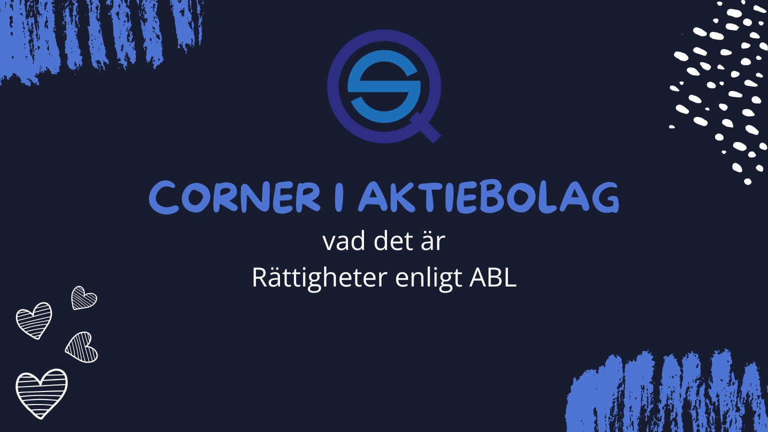 Dina Pengar 305 Samuelssons Rapport Corner i aktiebolag, vad det är, rättigheter enligt ABL, minoritetsskydd, aktiebolagslagen, mörkblå bakgrund med text och logotyp.