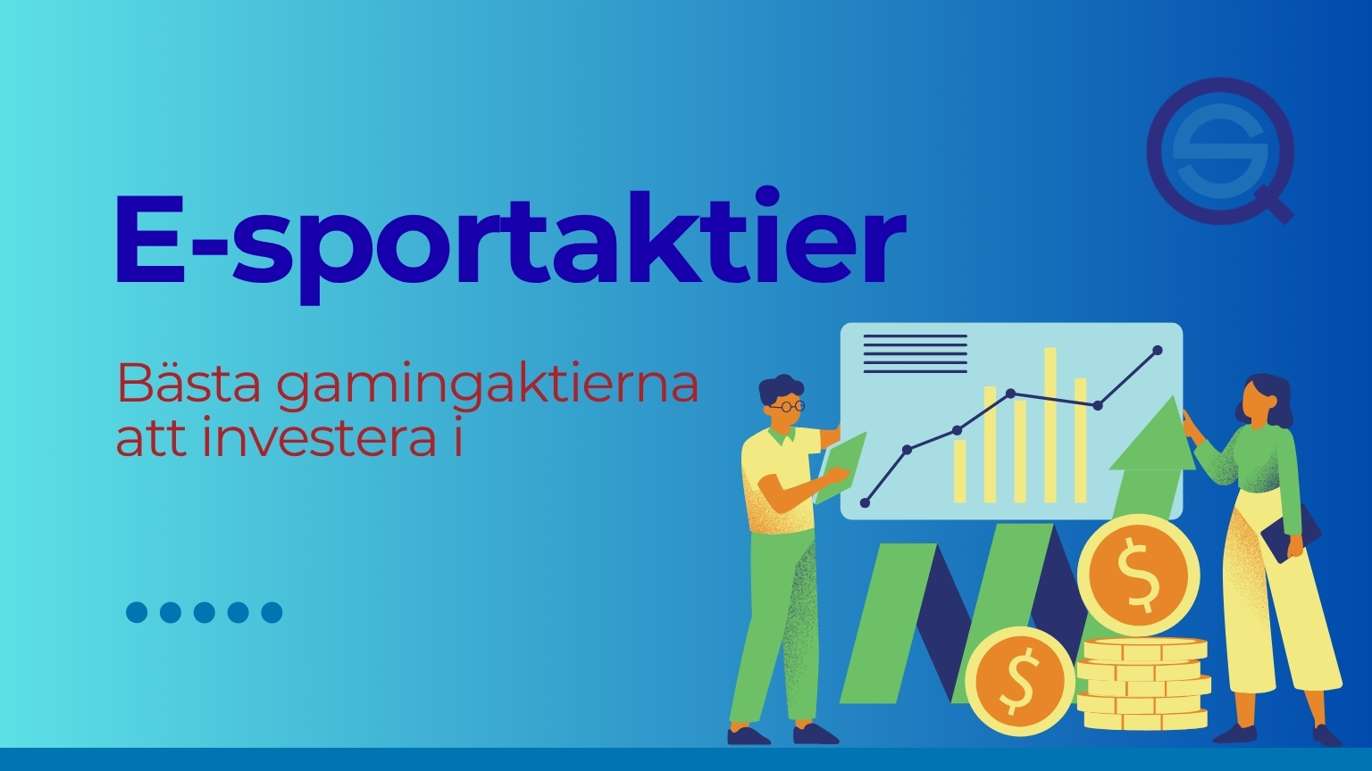 Dina Pengar 301 Samuelssons Rapport E-sportaktier 2025, bästa gamingaktierna, investera i gaming, aktiegraf, Samuelssons Rapport logotyp.