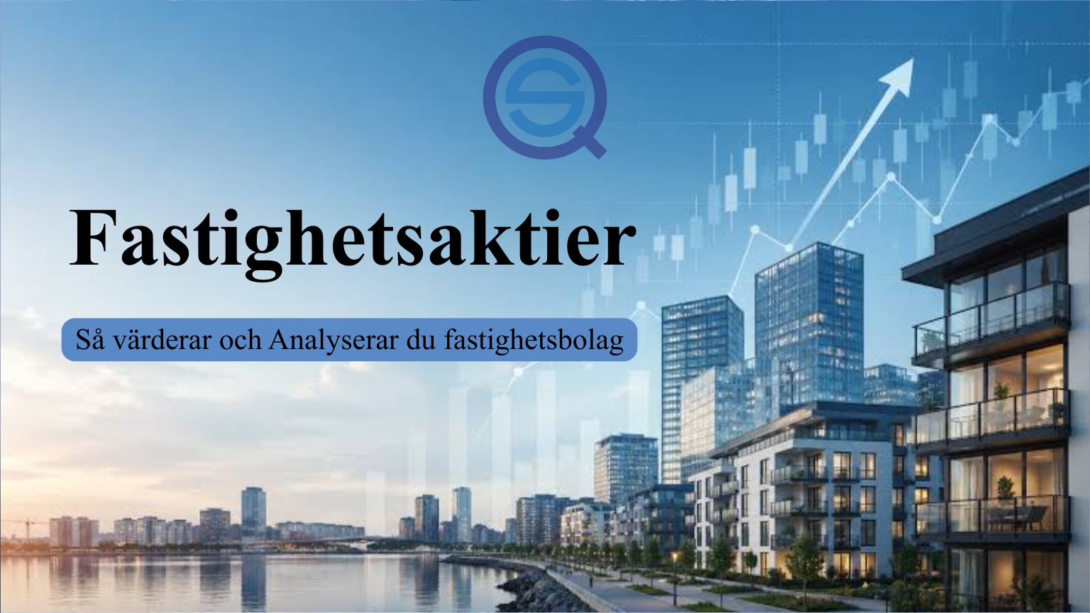 Dina Pengar 178 Samuelssons Rapport Fastighetsaktier, investera i fastighetsbolag, analysera fastighetsaktier, värdering av fastighetsbolag, fastighetsmarknaden på börsen.
