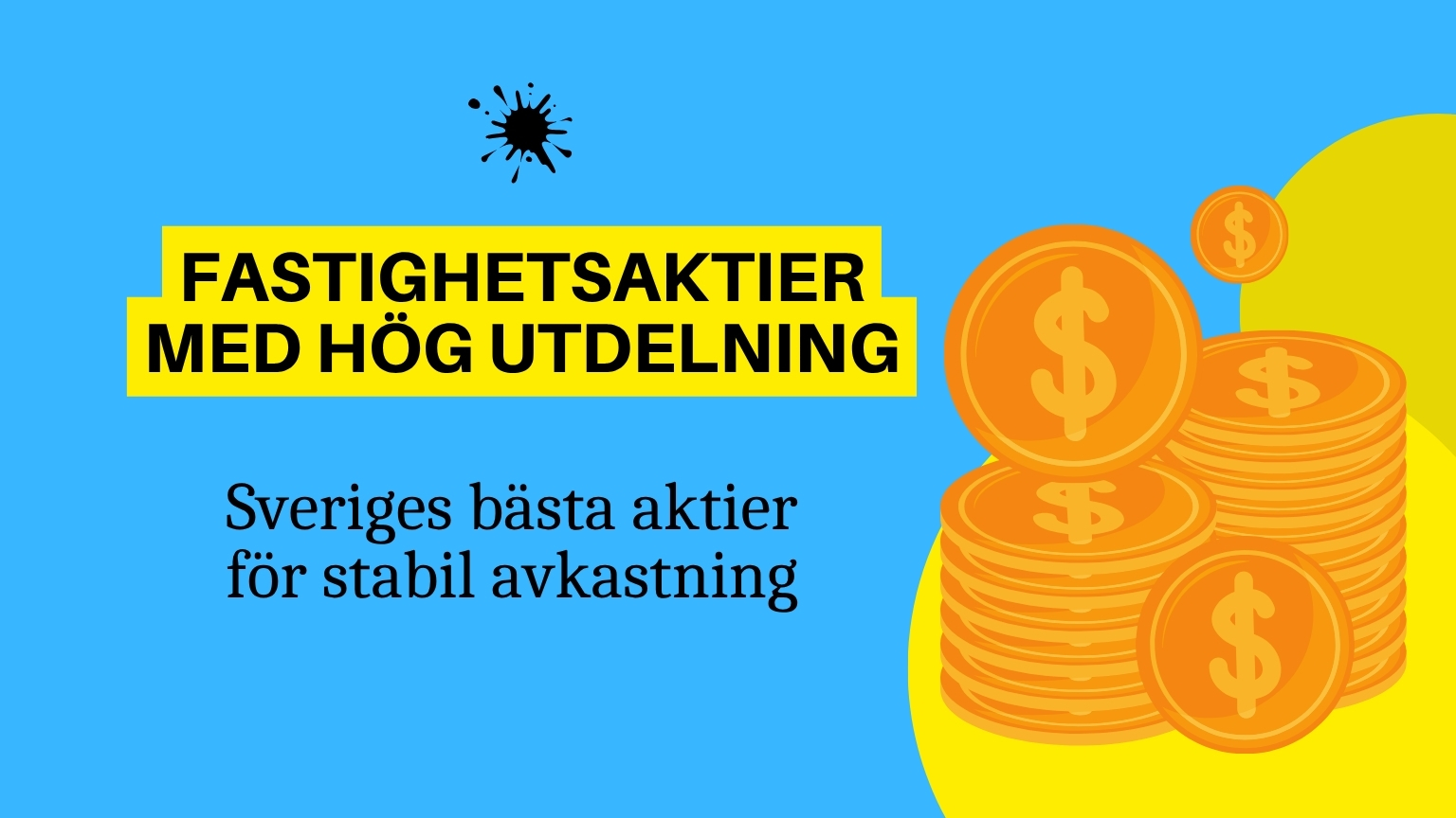 Dina Pengar 203 Samuelssons Rapport fastighetsaktier med hög utdelning, svenska fastighetsmarknaden, stabil avkastning, investera 2026, bostadshus.