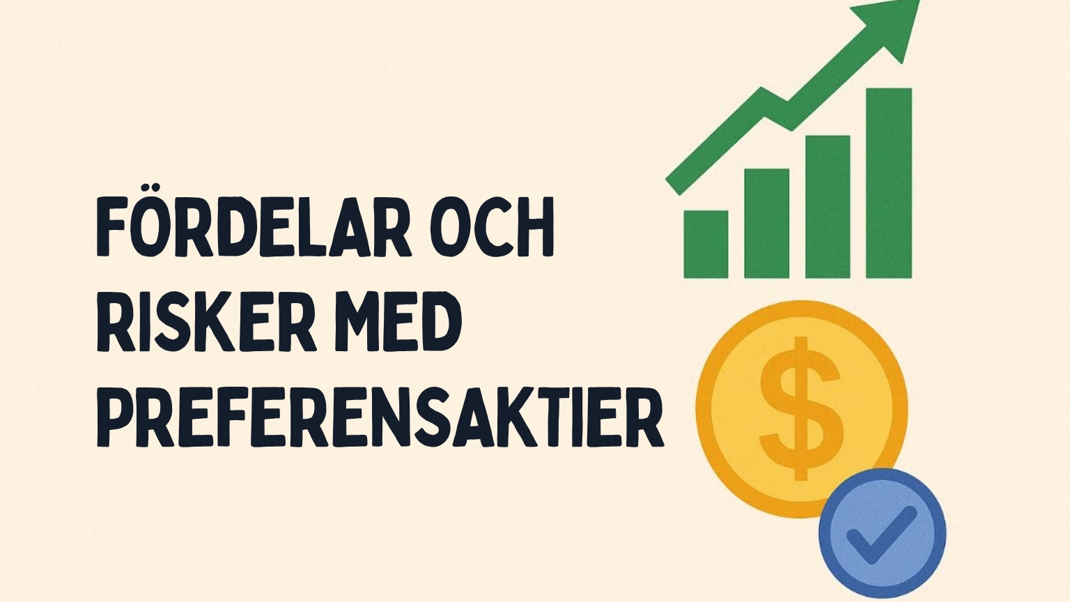 fördelar och risker med preferensaktier, investeringsstrategi, utdelningsaktier, nordiska preferensaktier 2026, finansiell analys.