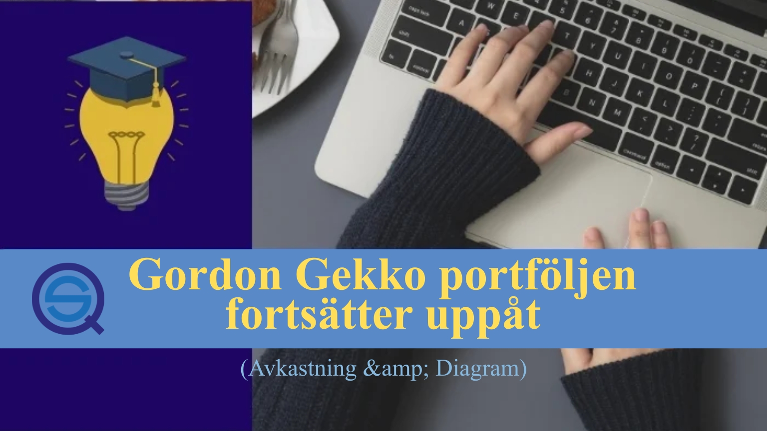 Dina Pengar 189 Samuelssons Rapport Gordon Gekko portföljen, avkastning aktieportfölj, börsanalys, portföljutveckling, investeringsstrategi.