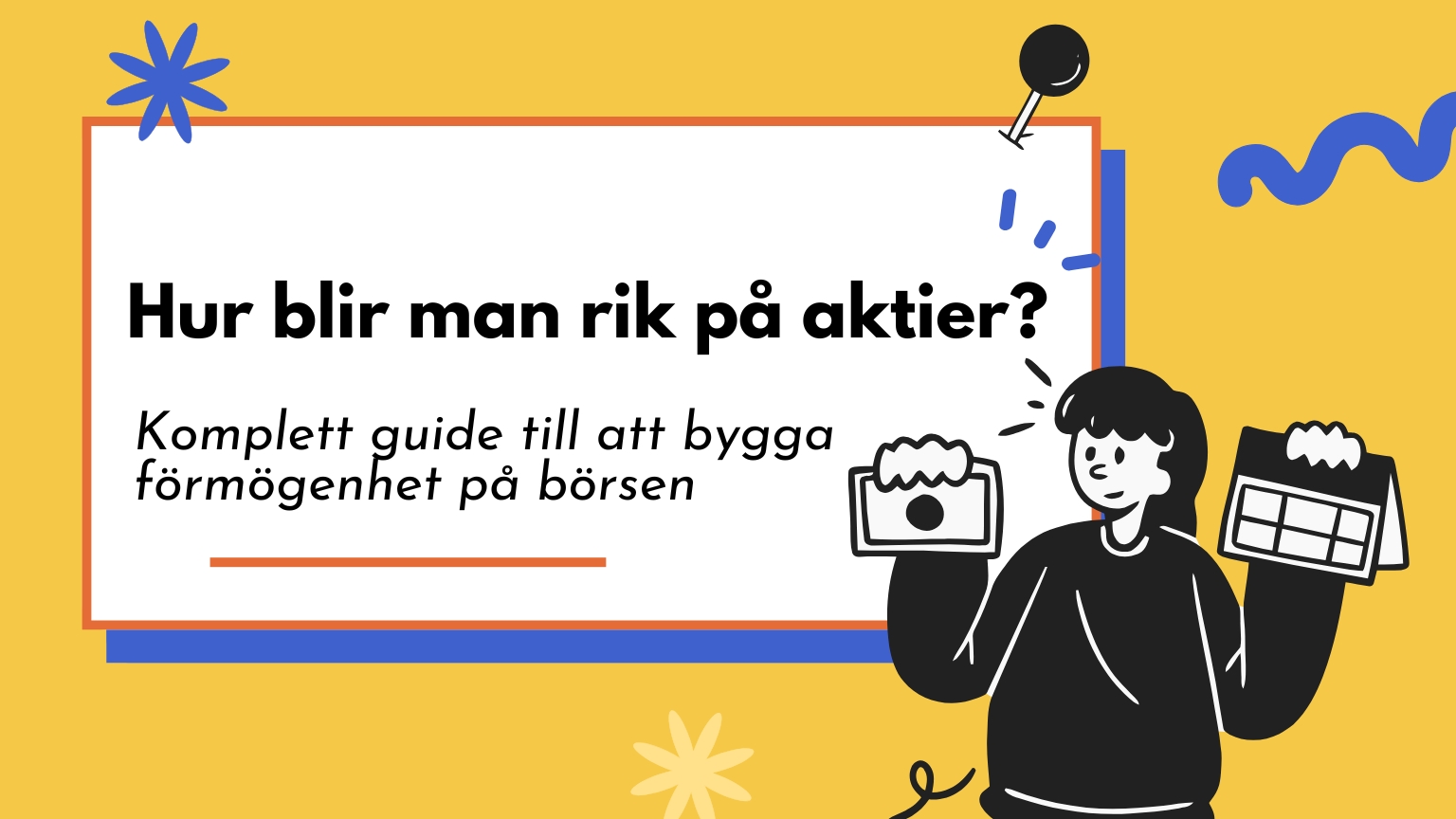 Aktier, rik, börsen, förmögenhet, investera, spara, strategi, guide, avkastning, ekonomi