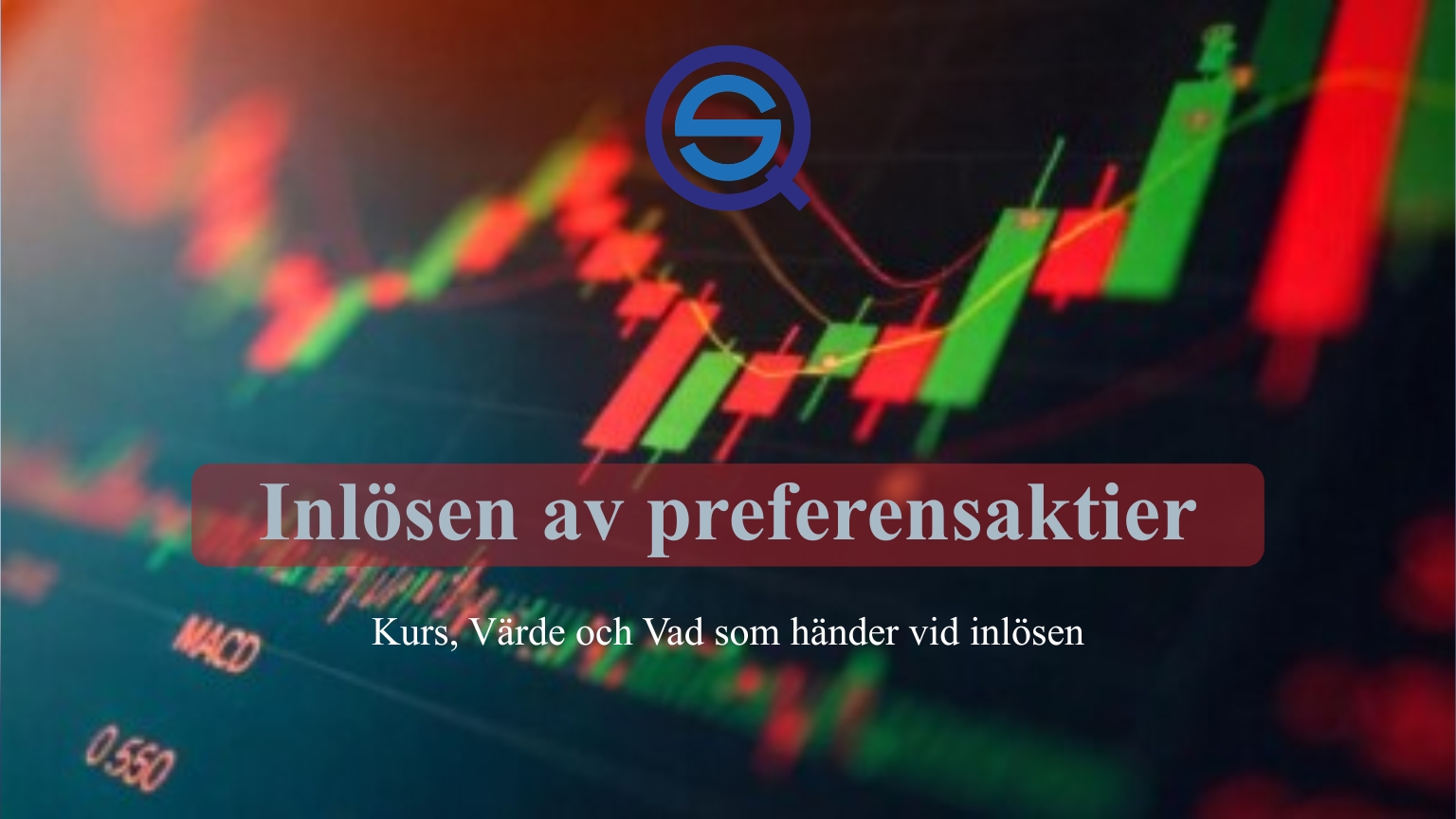 Dina Pengar 187 Samuelssons Rapport Inlösen av preferensaktier, aktiekurs preferensaktier, inlösenkurs aktier, vad händer vid inlösen av preferensaktie, investera i preferensaktier.