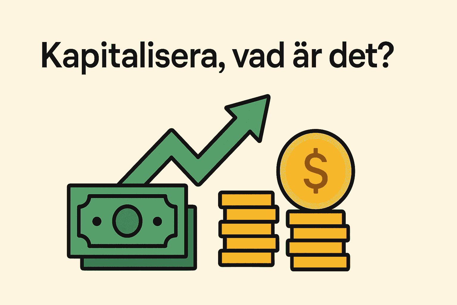 En illustration som förklarar kapitalisering med hjälp av en hög med sedlar, en uppåtgående pil och staplar med guldmynt, allt i en minimalistisk stil.