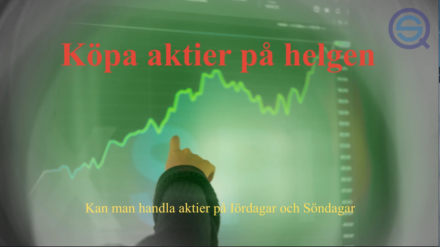 Dina Pengar 185 Samuelssons Rapport Köpa aktier på helgen, handla aktier lördagar söndagar, aktiehandel helg, börsens öppettider aktier, investera på helgen.