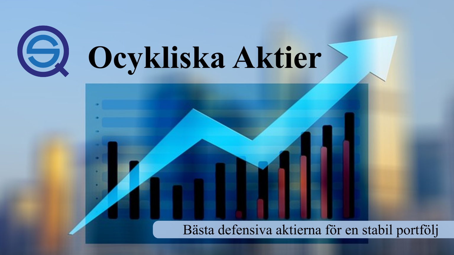 Dina Pengar 192 Samuelssons Rapport Ocykliska aktier, defensiva aktier, stabil aktieportfölj, investering i defensiva bolag, aktietrender för stabilitet.