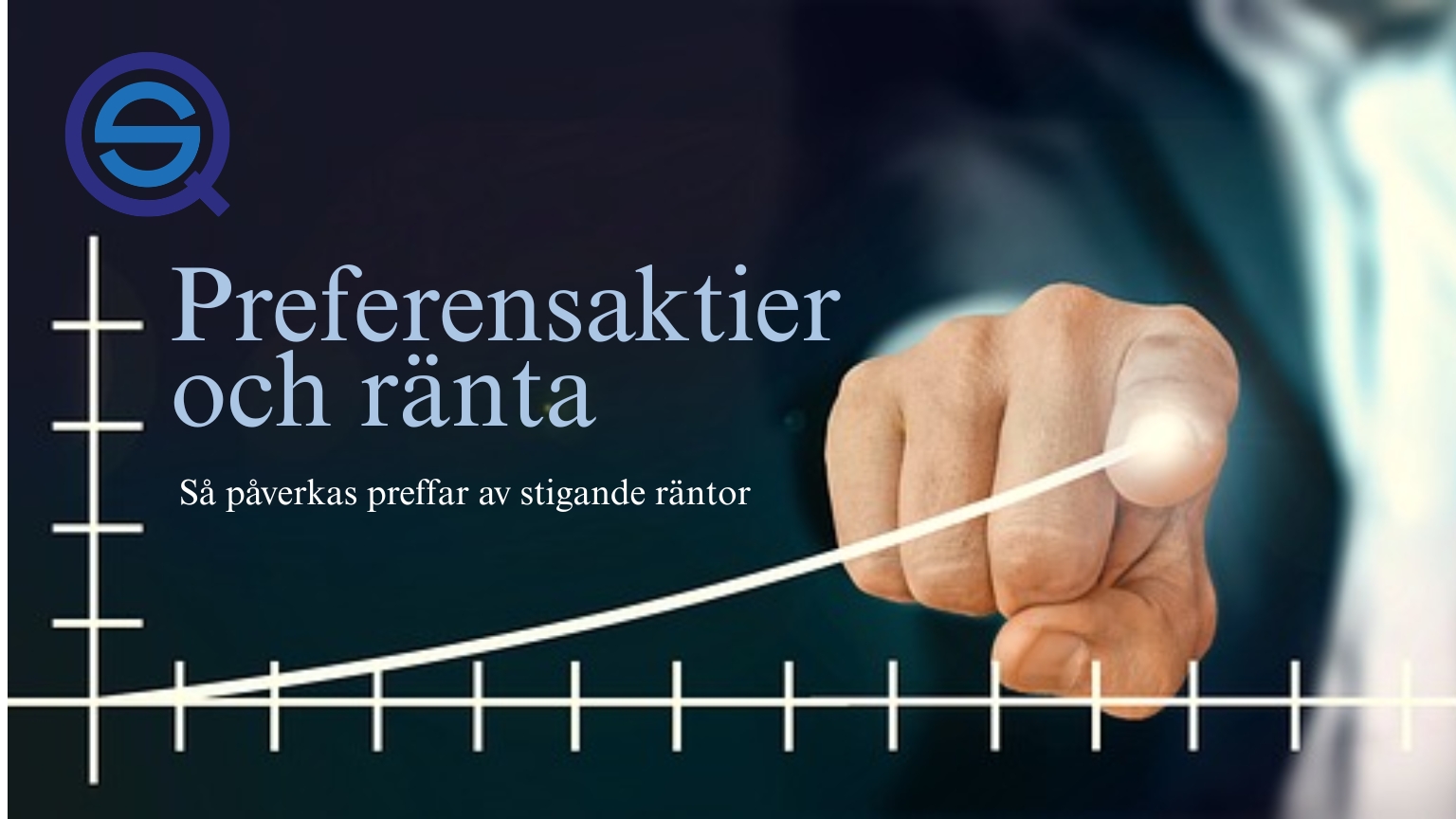 Dina Pengar 183 Samuelssons Rapport Preferensaktier och ränta, så påverkas preffar av stigande räntor, preffar, räntehöjning, direktavkastning, fast utdelning, Samuelssons Rapport.
