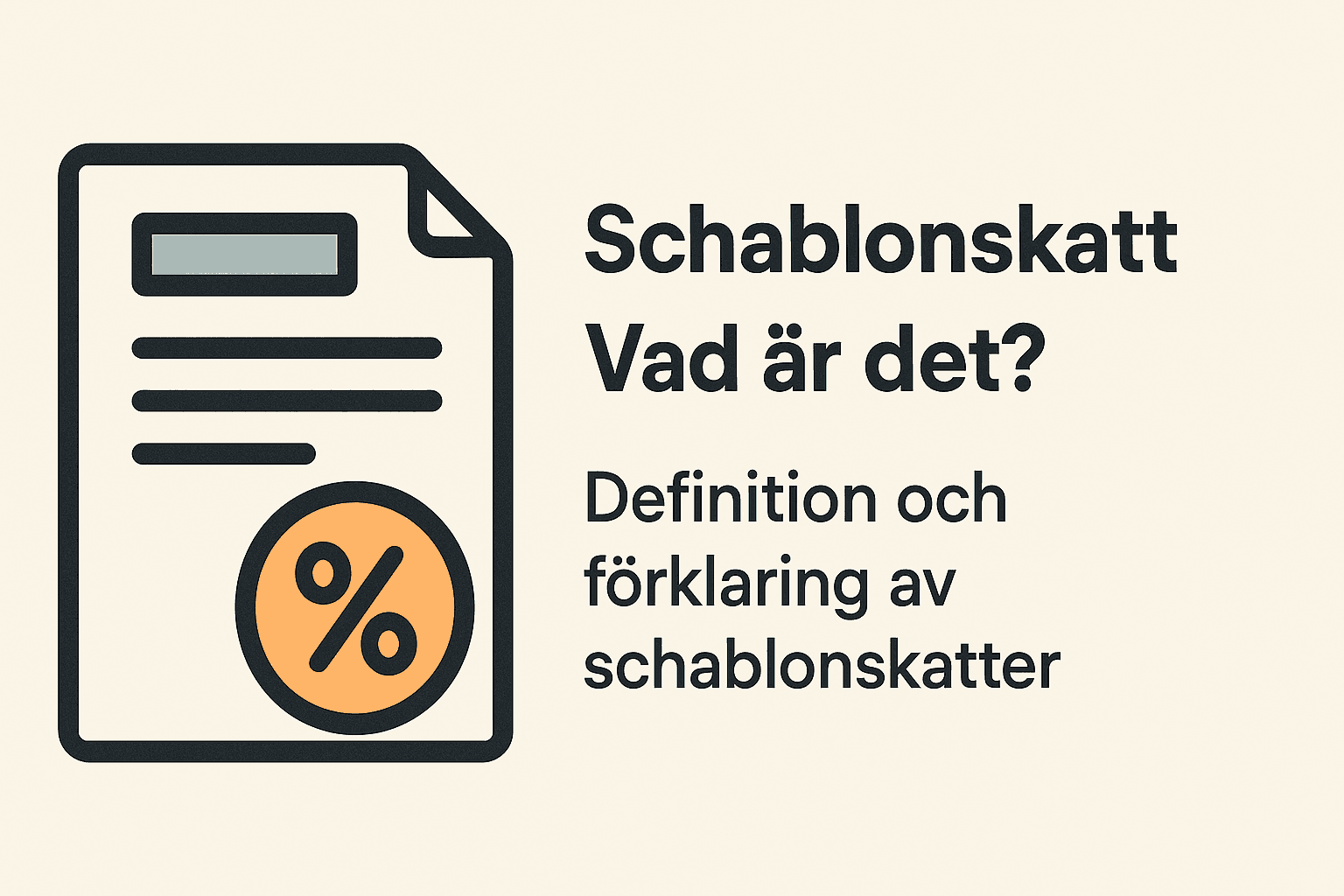 Dina Pengar 214 Samuelssons Rapport Illustration av ett dokument med procenttecken bredvid text som förklarar schablonskatt.