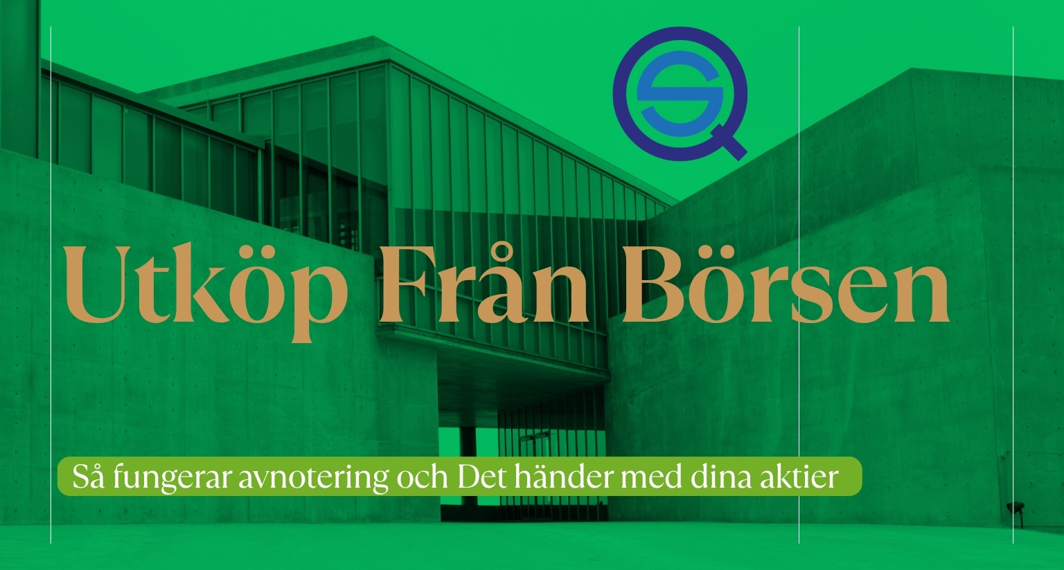 Dina Pengar 150 Samuelssons Rapport Utköp från börsen, avnotering av aktier, vad händer med aktier vid utköp, bolag avnoteras från börsen, aktieägare vid utköpserbjudande.