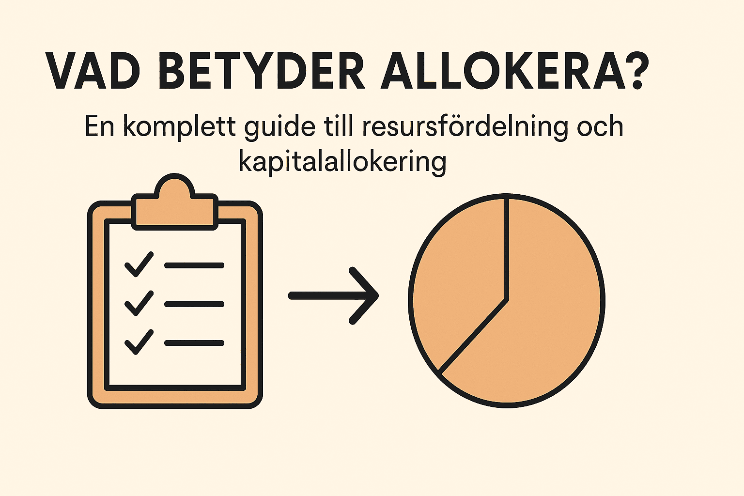 Minimalistisk illustration med en checklista och ett cirkeldiagram som symboliserar resursfördelning och kapitalallokering.