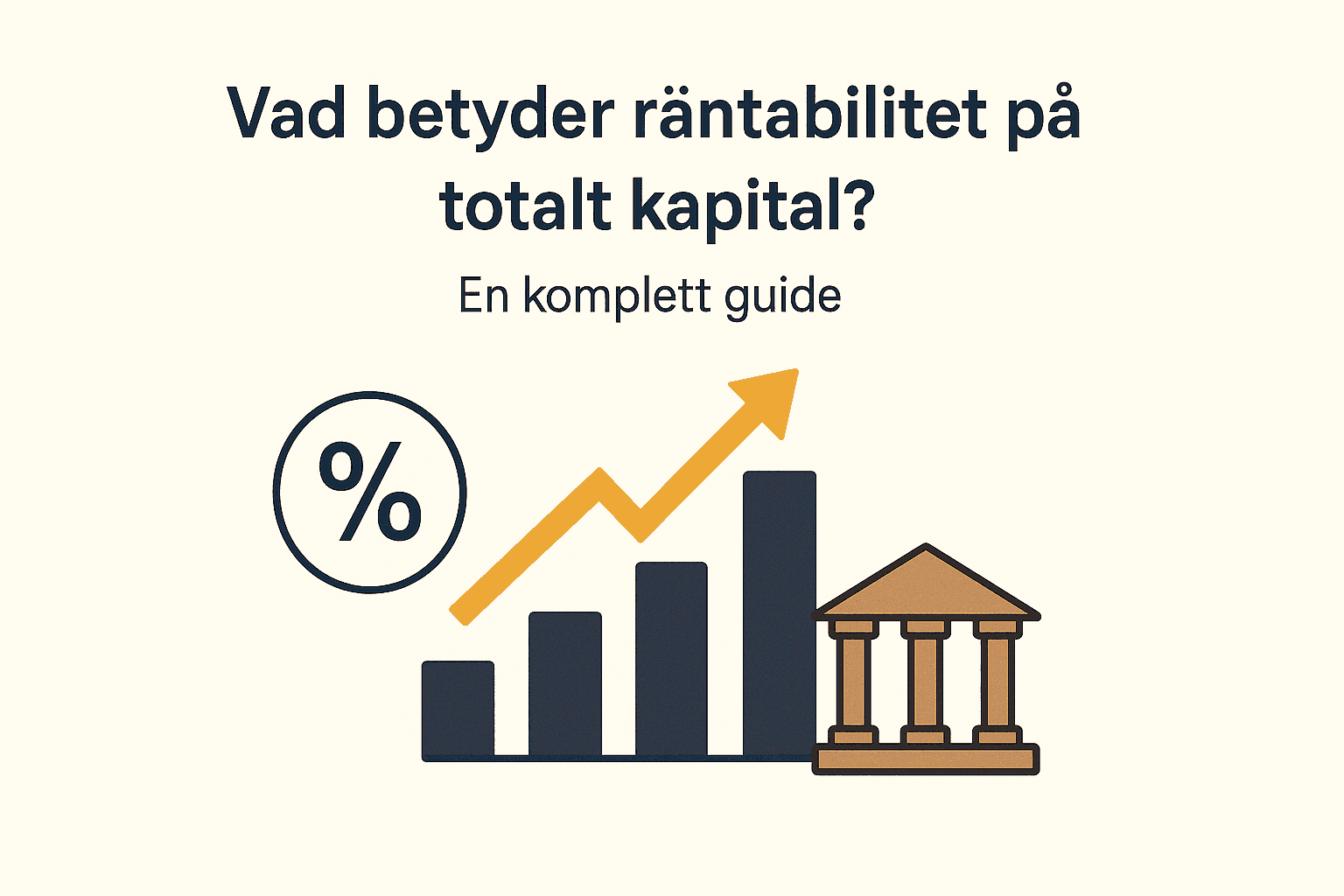 Stapeldiagram, procentikon och bankbyggnad illustrerar räntabilitet på totalt kapital.