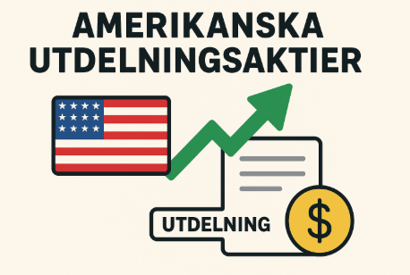 Amerikanska utdelningsaktier 2026 – bästa aktierna för passiv inkomst och långsiktig avkastning 1 Samuelssons Rapport En illustration av amerikanska utdelningsaktier med den amerikanska flaggan, en grön pil som pekar uppåt för tillväxt och ett dokument med dollar-tecken märkt ”Utdelning”.