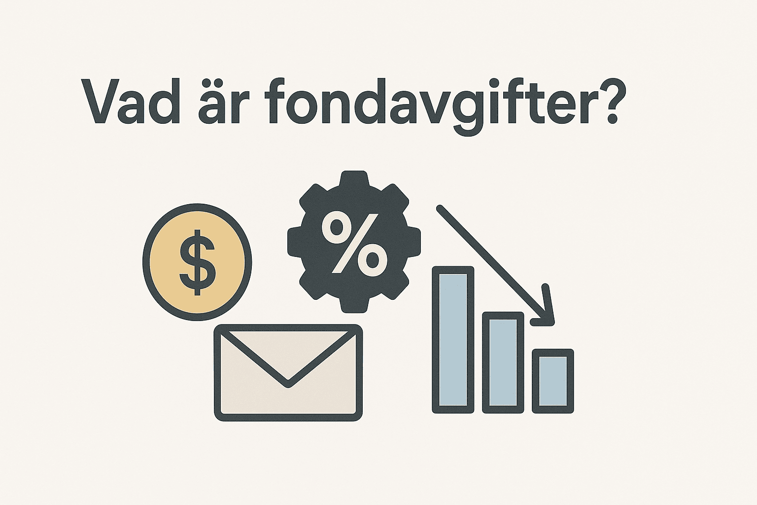 Minimalistisk illustration med ett dollarmynt, en kugghjul med procenttecken och ett nedåtgående stapeldiagram som symboliserar fondavgifter.