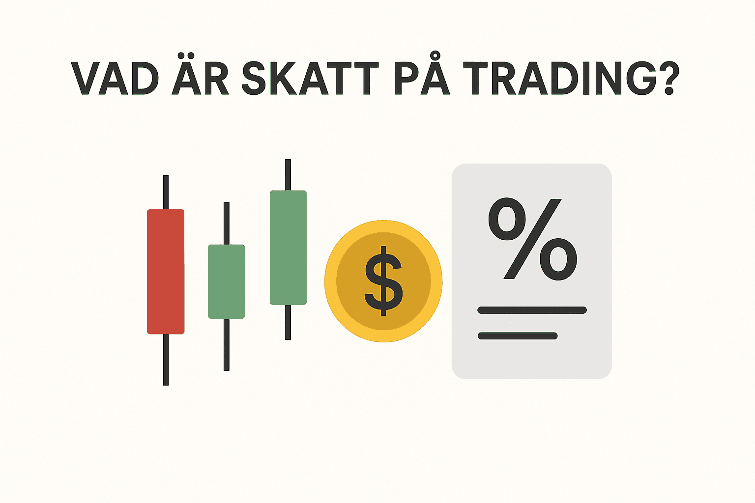 Minimalistisk illustration som förklarar skatt på trading med candlestick-graf, dollarmynt och ett dokument med procenttecken.