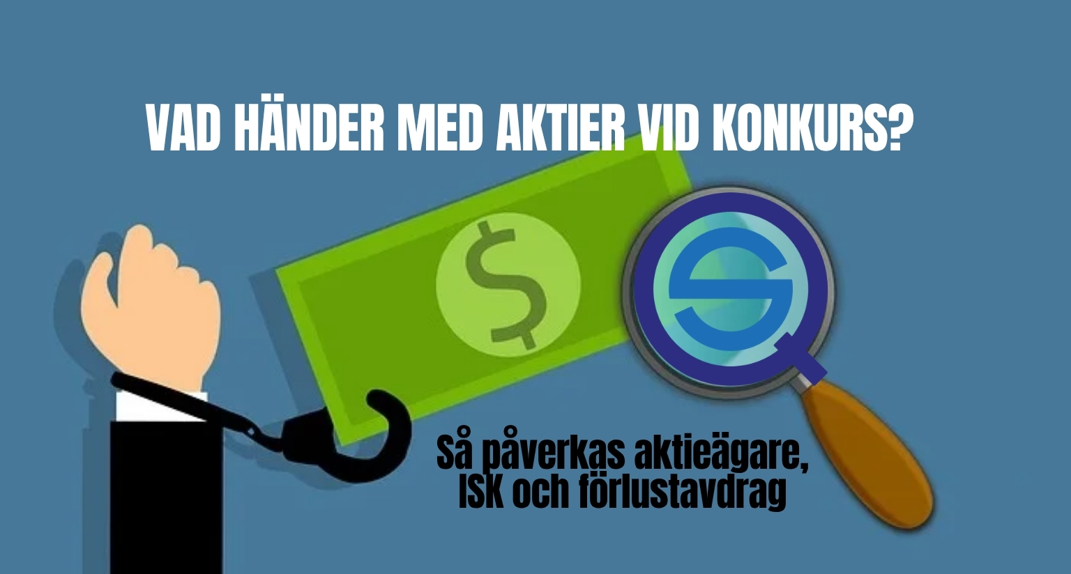 Dina Pengar 152 Samuelssons Rapport Vad händer med aktier vid konkurs, förlustavdrag vid aktiekonkurs, påverkan på ISK vid konkurs, aktieägare vid konkurs, investerarskydd vid bolagskonkurs.